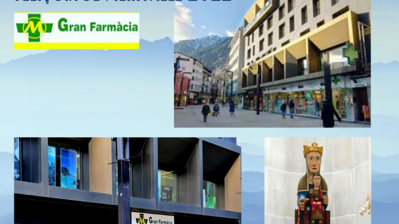 GRAN FARMÀCIA ANDORRA - FESTIVITAT DE MERITXELL. LA NOSTRA PATRONA. US DESITGEM UN FELIÇ DIA DE MERITXELL 2022.